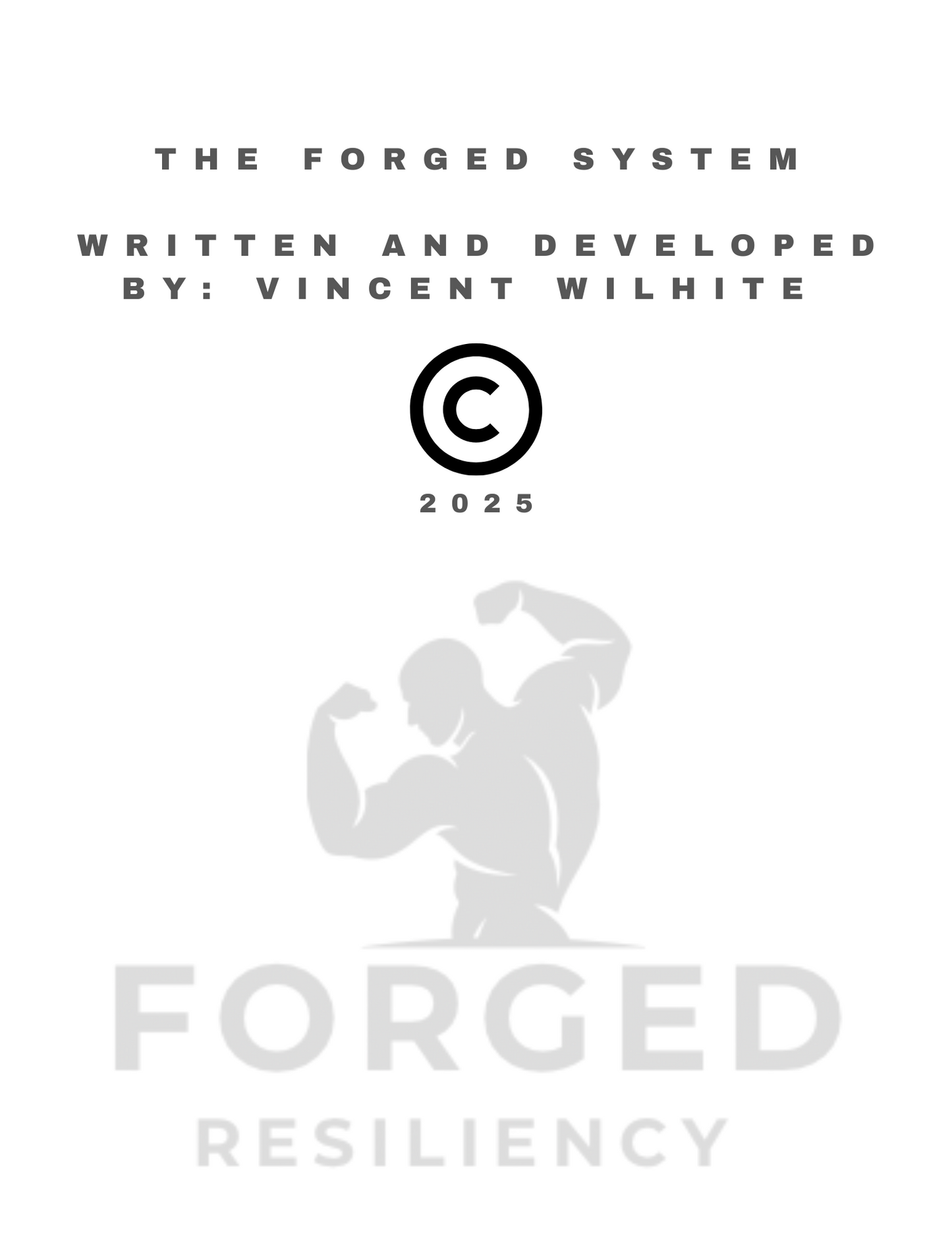 The Forged System